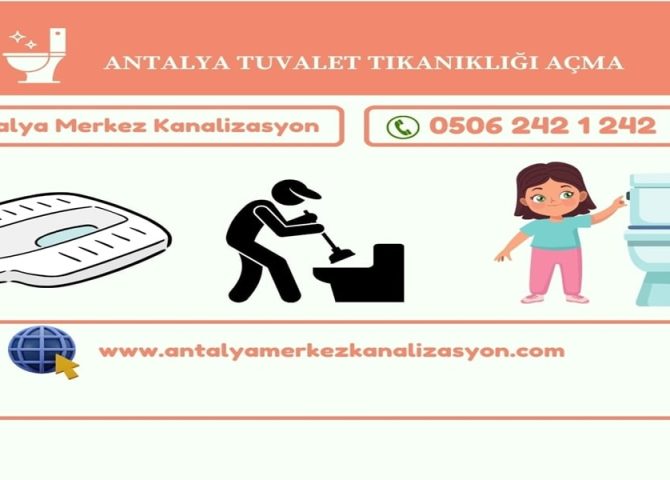 Antalya Tuvalet Tikanikligi Acma